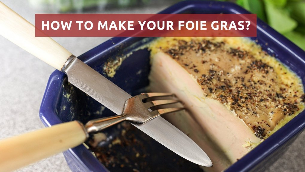 How to make your foie gras at Christmas? - Les Gastronomes