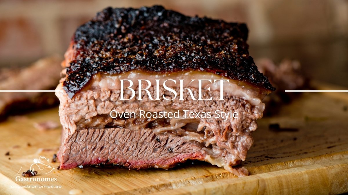Oven-Roasted Beef Brisket - Texas style - Les Gastronomes